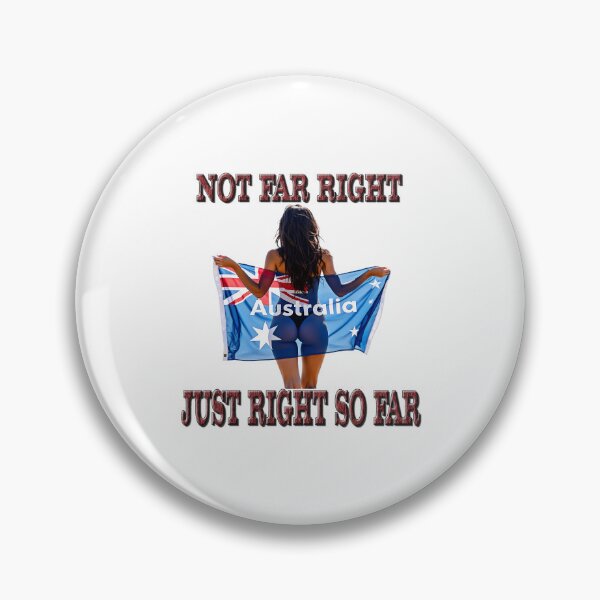 Item preview, Not Far Right, Just Right So Far, Australia designed and sold by Huskyyy Designs.
