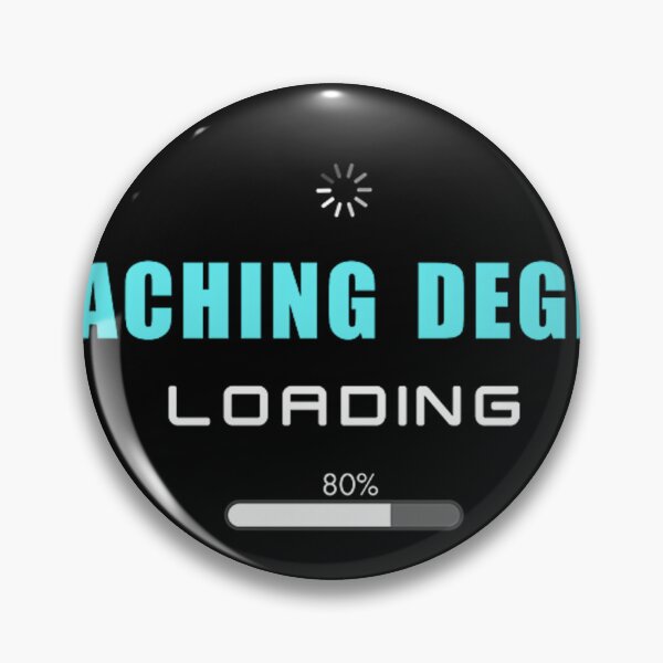 Item preview, Teaching Degree Loading Future Teacher Saying 	 Design Noirty Designs Transparent	 designed and sold by osfwapeqpj37.