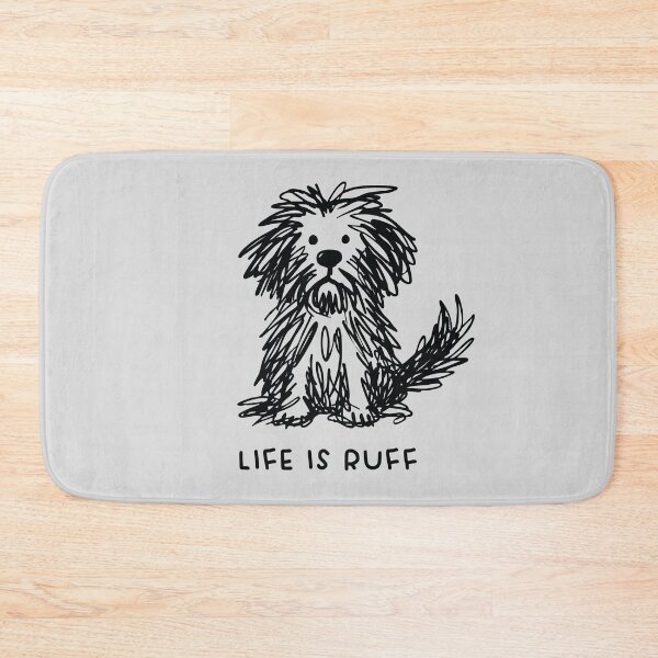 Item preview, Life Is Ruff – Funny Scruffy Messy Dog Sketch Illustration - Dog Memes designed and sold by station-one.