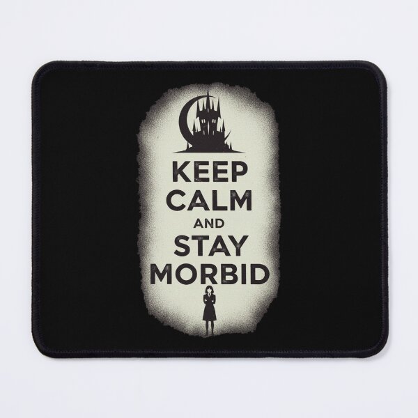 Item preview, Keep calm and stay morbid designed and sold by WednesdayAndYou.