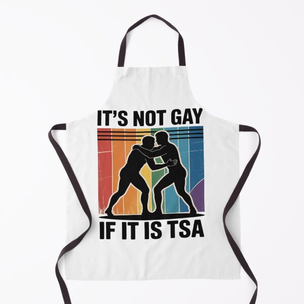 Item preview, Distressed It Is Not Gay If It's TSA Security Funny designed and sold by petrichorsworld.