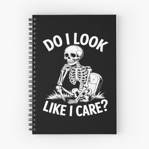 Item preview, Do I Look Like I Care Skull Skeleton designed and sold by PeteHomenick.