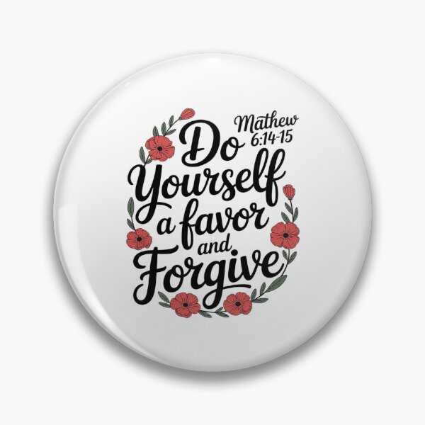 Item preview, Do yourself a favor and forgive Matthew 1:5 designed and sold by PeteHomenick.