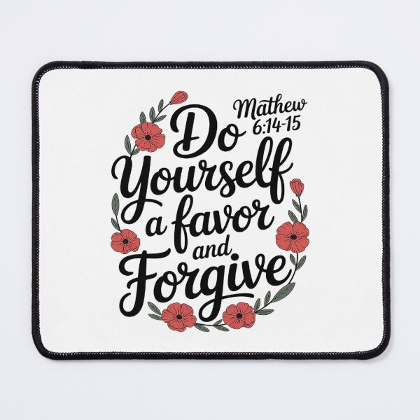 Item preview, Do yourself a favor and forgive Matthew 1:5 designed and sold by PeteHomenick.