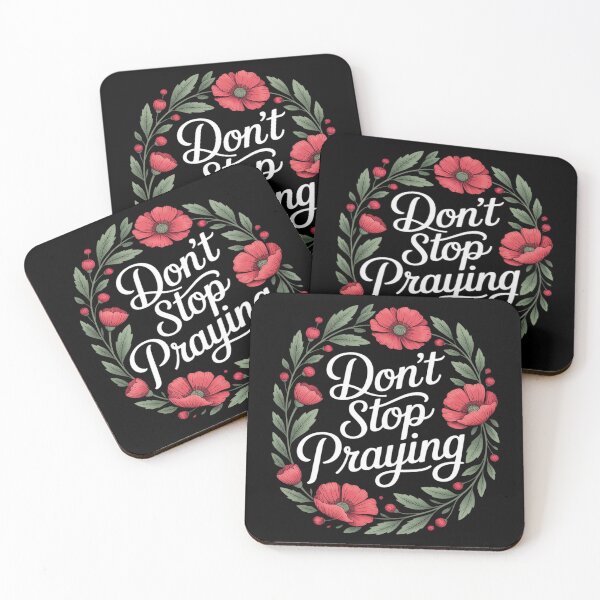 Item preview, Don't Stop Praying Aesthetic Holy Words God designed and sold by BlackStars3Neon.