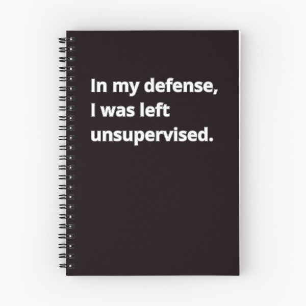 Item preview, In my defense, I was left unsupervised  designed and sold by Agu210.