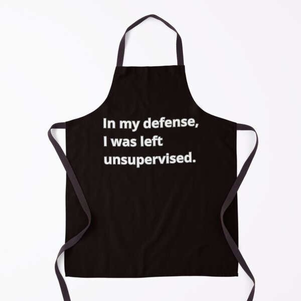 Item preview, In my defense, I was left unsupervised  designed and sold by Agu210.
