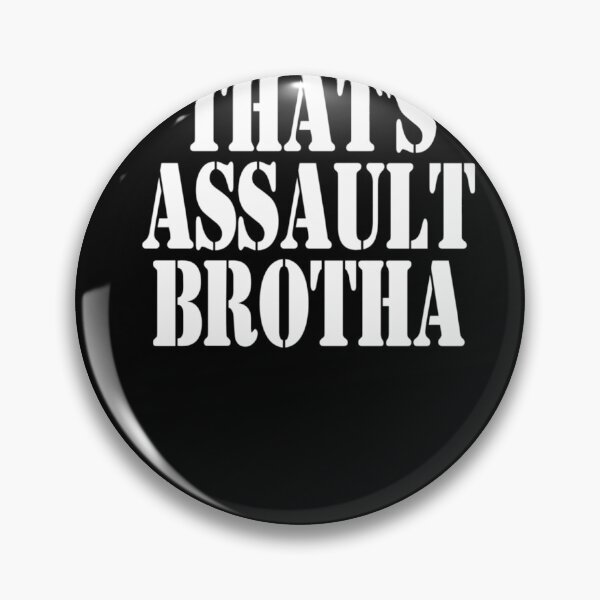 Item preview, That's Assault Brotha - Billy Madison Quote - Adam Sandler  	 designed and sold by wnwhjqmytre34.