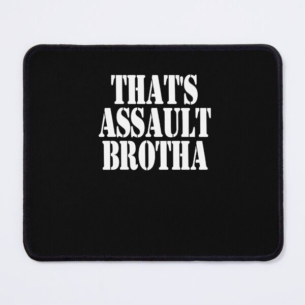 Item preview, That's Assault Brotha - Billy Madison Quote - Adam Sandler designed and sold by wnwhjqmytre34.