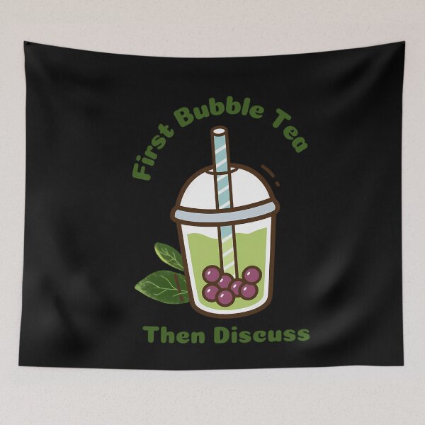 Item preview, First Bubble Tea Then Discuss - Boba Lovers  	 designed and sold by aatovbdtlmj2.