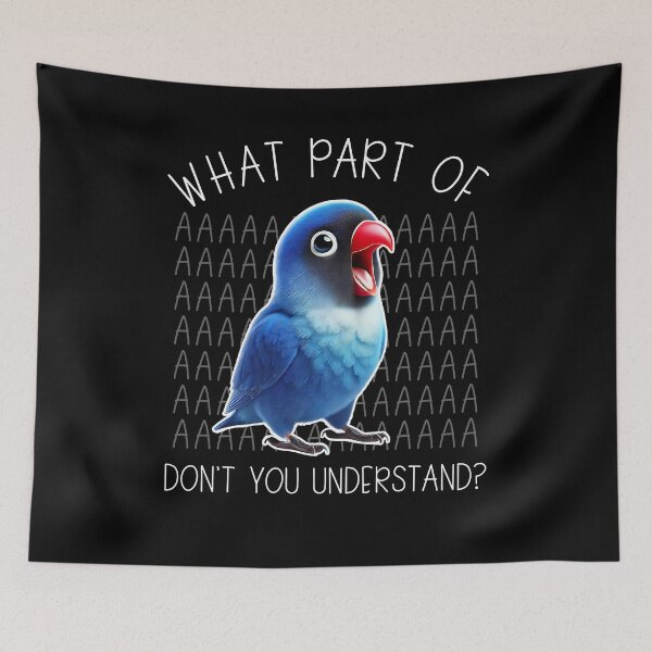 Item preview, Funny Blue Masked Lovebird Parrot Birb Meme designed and sold by Kimberley King Art  King Art.