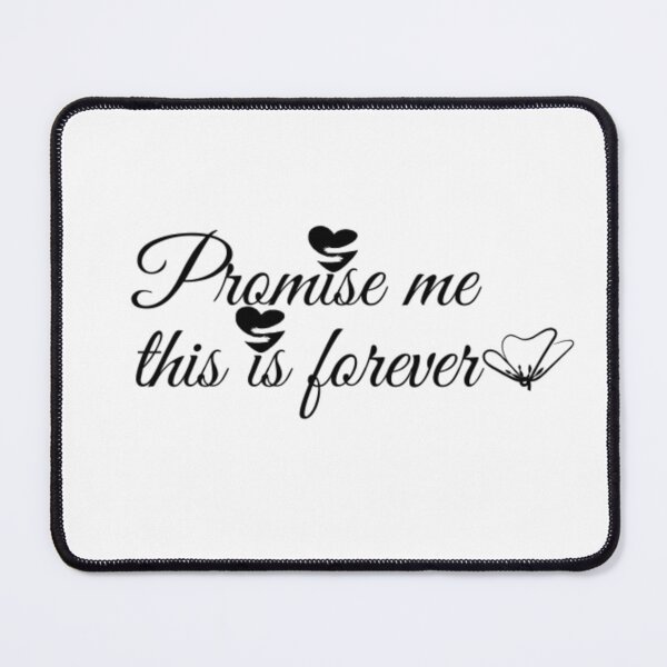 Item preview, Promise me this is forever designed and sold by DreamBigShirts.