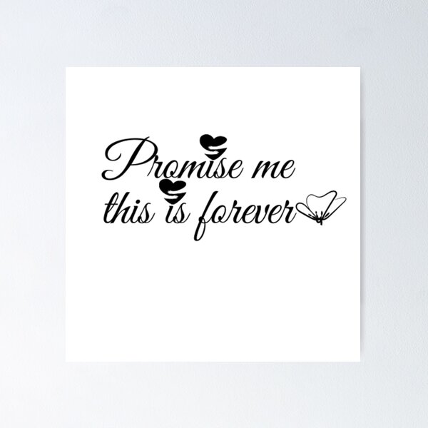 Item preview, Promise me this is forever designed and sold by DreamBigShirts.