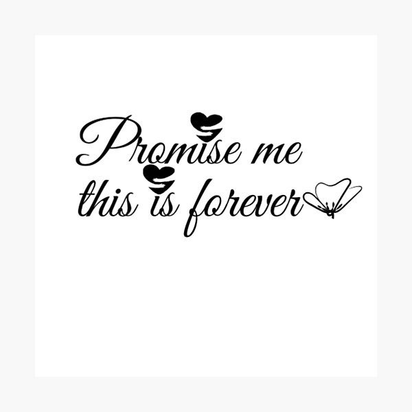 Item preview, Promise me this is forever designed and sold by DreamBigShirts.