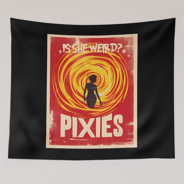 Item preview, Is She Weird - Pixies designed and sold by GiovanWeijland.