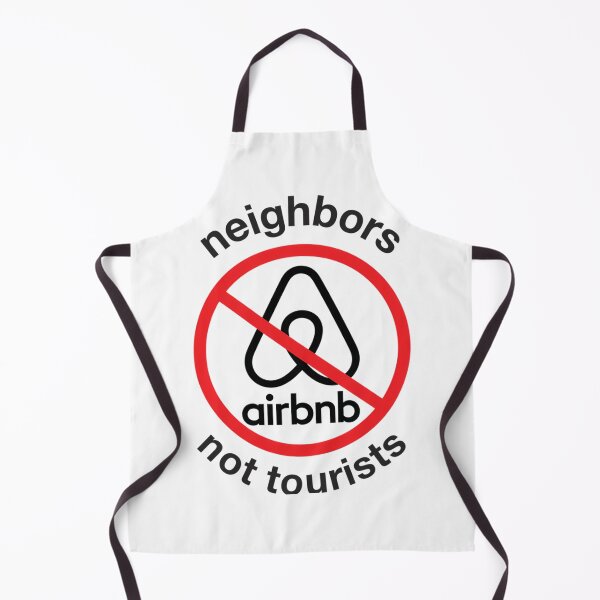 Item preview, ANTI-AIRBNB - Neighbors Not Tourists designed and sold by ujucriavag85.