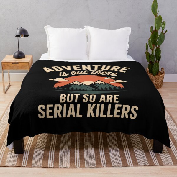 Item preview, Adventure Is Out There Serial Killers designed and sold by MooonTees.