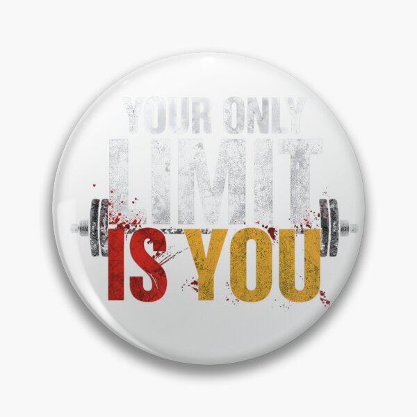 Item preview, Your Only Limit is You – Motivational Fitness Quote designed and sold by J0b4t.