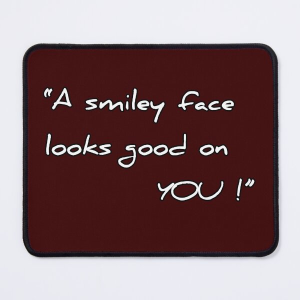Item preview, Smiles Look Good On You designed and sold by Akshakgyp.