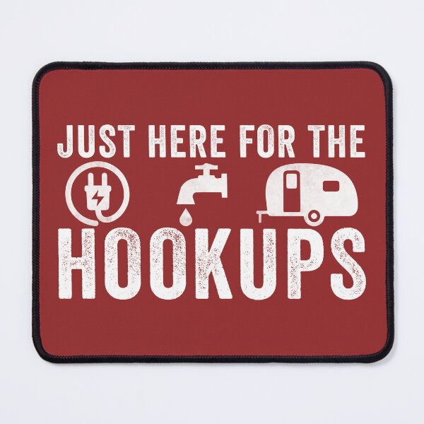 Item preview, Just Here for the Hookups Funny Camping designed and sold by mester26.