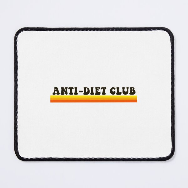 Item preview, Anti-Diet Club designed and sold by ujucriavag85.