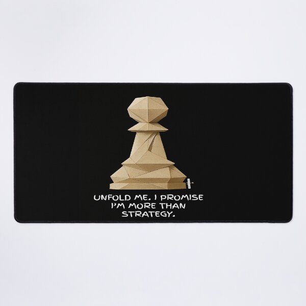 Item preview, Unfold Me. I Promise I’m More Than Strategy. designed and sold by PawnShiftGoods.