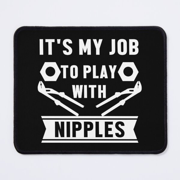 Item preview, My Job Play With Nipples Plumber Plumbing 	 Thomas Larch Transparent	 designed and sold by vmckhqus91.