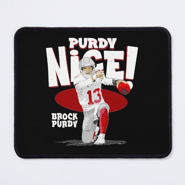 Item preview, Brock Purdy Purdy Nice		 designed and sold by lashanebrandom.