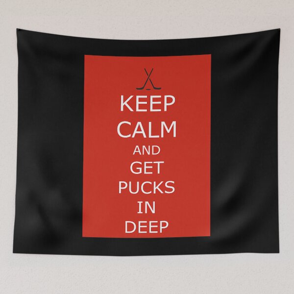 Item preview,  Keep Calm And Get Pucks In Deep designed and sold by Suresharma.