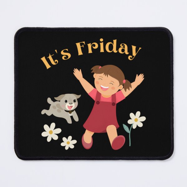 Item preview, It's Friday and time to have fun  	 designed and sold by pptloxaoc21.