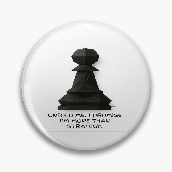 Item preview, Unfold Me. I Promise I’m More Than Strategy. (Variant) designed and sold by PawnShiftGoods.