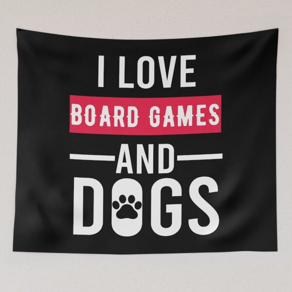 Item preview, I Love Board Games And Dogs, board game, board games Player designed and sold by MERNPADILLA.