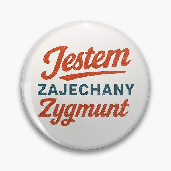 Item preview, Jestem Zajechany Zygmunt - 1670 | Funny Polish Quote| Gag Gift designed and sold by Anniko Art Studio.