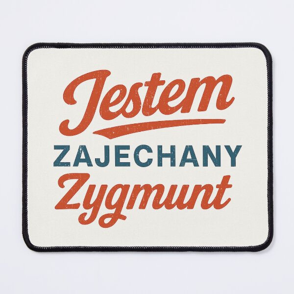 Item preview, Jestem Zajechany Zygmunt - 1670 | Funny Polish Quote| Gag Gift designed and sold by Anniko Art Studio.