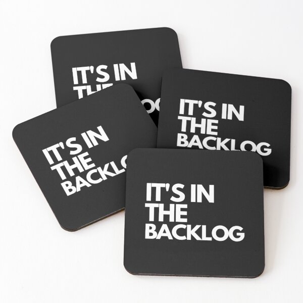 Item preview, It's in the backlog agile  	 designed and sold by pptloxaoc21.