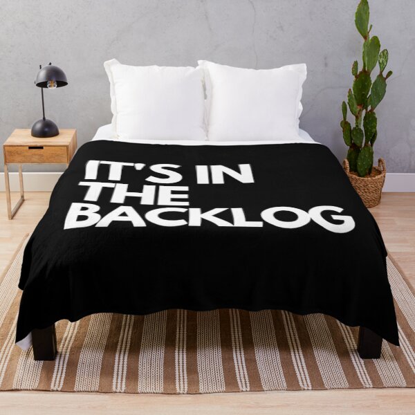 Item preview, It's in the backlog agile  	 designed and sold by pptloxaoc21.