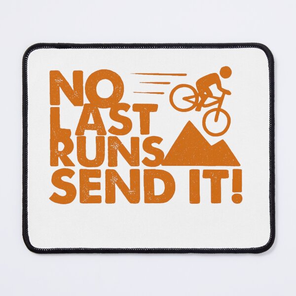 Item preview, No last runs Send it MTB designed and sold by nolastruns.
