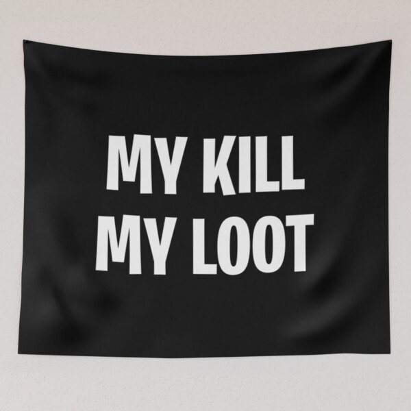 Item preview, My Kill My Loot Classic 		 designed and sold by vmckhqus91.