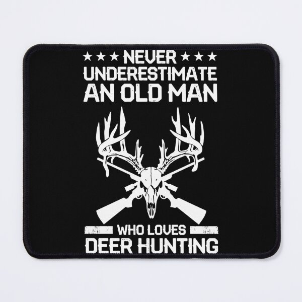 Item preview, Never underestimate old man who loves deer hunting designed and sold by afnudxzd71.