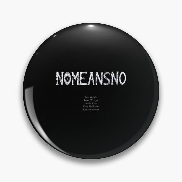 Item preview, Nomeansno designed and sold by LiaHaley.