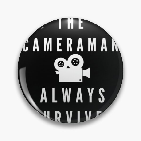 Item preview, The cameraman always survives  	 designed and sold by tzgcbznn86.
