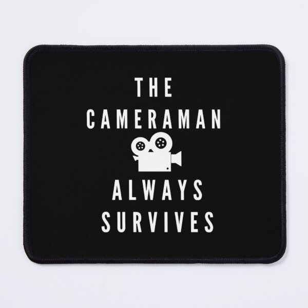 Item preview, The cameraman always survives  	 designed and sold by tzgcbznn86.