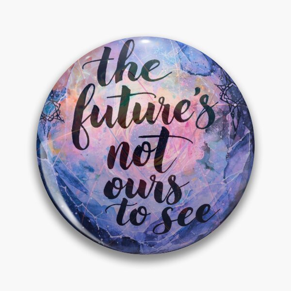 Item preview, The future's not ours to see designed and sold by Nathalia  Lodi.