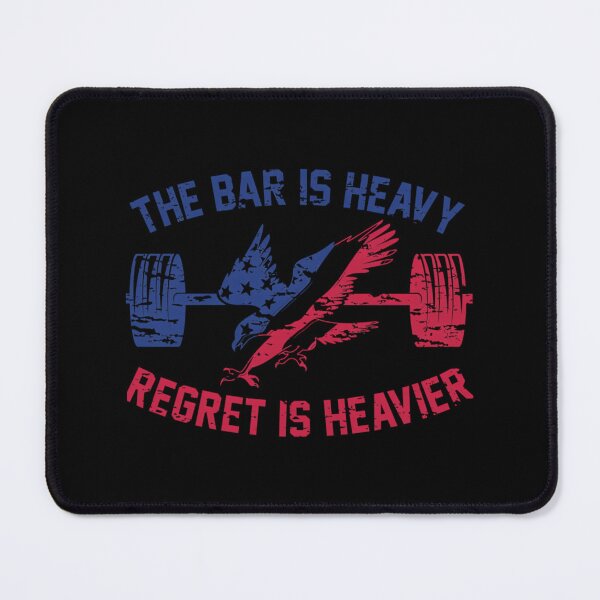 Item preview, The Bar Is Heavy Regret Is Heavier - RWB  	 designed and sold by ruvksczvzf52.