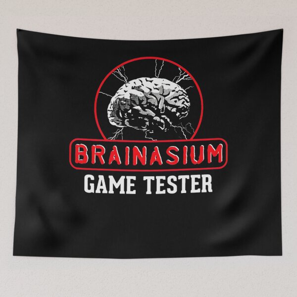 Item preview, Brainasium Game Tester  designed and sold by DERIFORTESQUE.