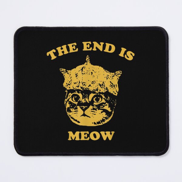 Item preview, The End Is Meow Funny Cat Kitten Lover Vintage designed and sold by spoanflih90.