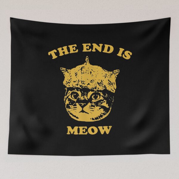 Item preview, The End Is Meow Funny Cat Kitten Lover Vintage  	 designed and sold by spoanflih90.