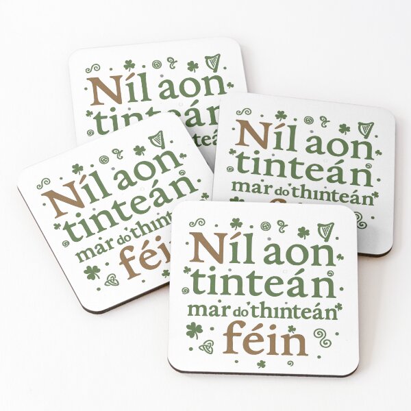 Item preview, Níl Aon Tinteán Mar Do Thinteán Féin – Celtic Irish Proverb T-Shirt designed and sold by bazstees54.