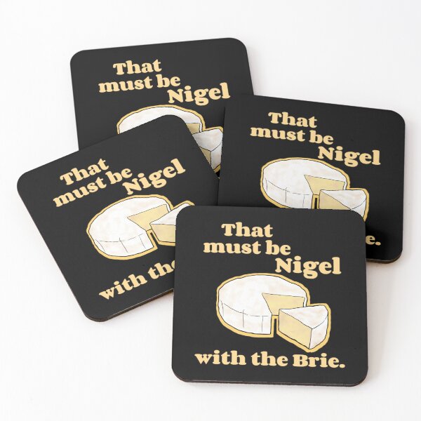 Item preview, That Must Be Nigel With The Brie. Greeting Card 	 designed and sold by xtbfgzaihj9.