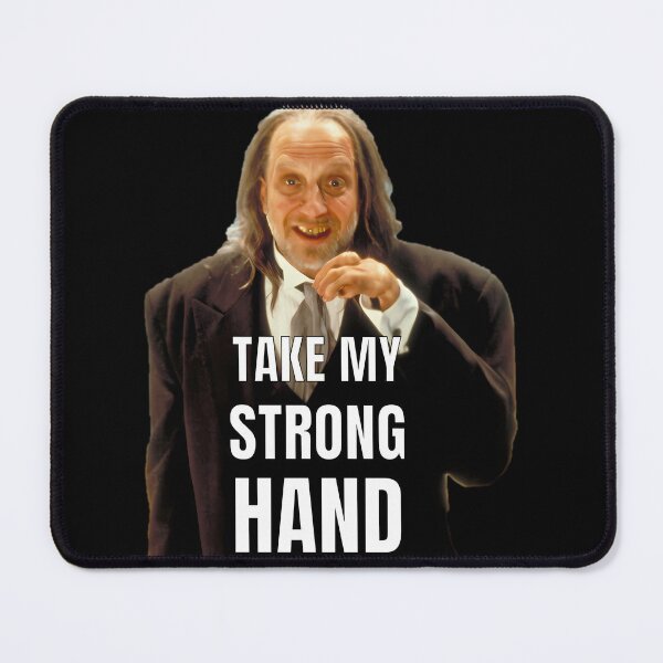 Item preview, TAKE MY STRONG HAND designed and sold by ugrteewc33.